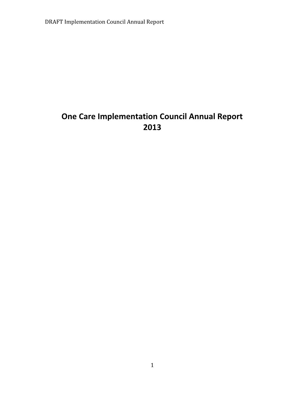One Care Implementation Council Annual Report s1