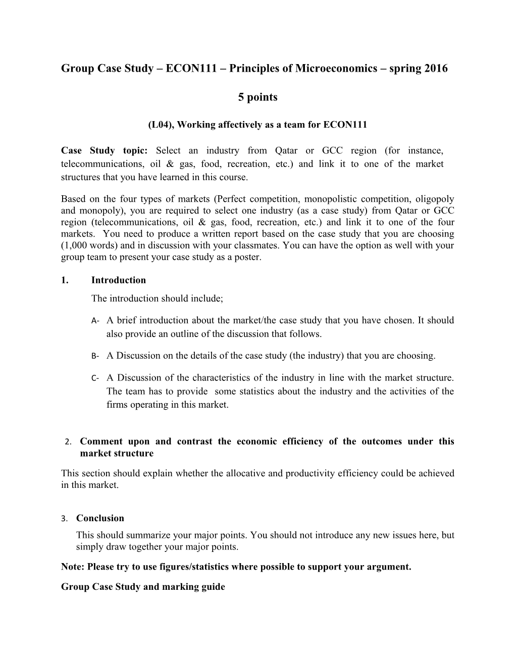 Group Case Study ECON111 Principles of Microeconomics Spring 2016