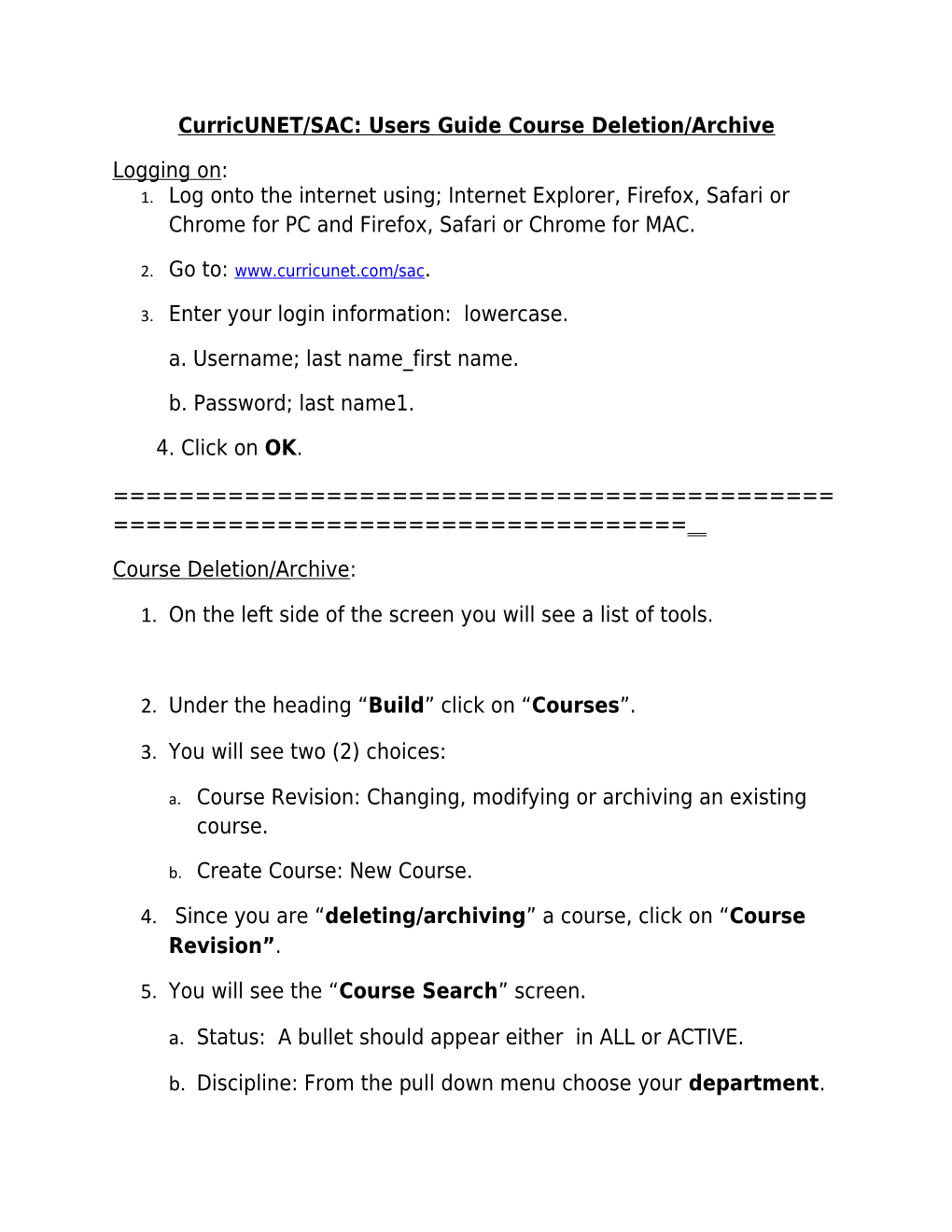 Curricunet/SAC: Users Guide Course Deletion/Archive