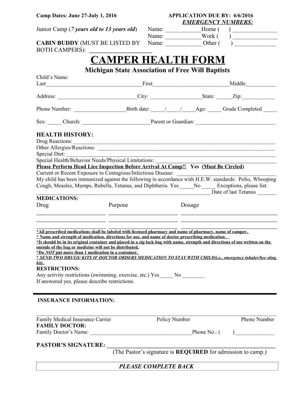 Camp Dates: June 27-July 1, 2016 APPLICATION DUE BY: 6/6/2016 EMERGENCY NUMBERS
