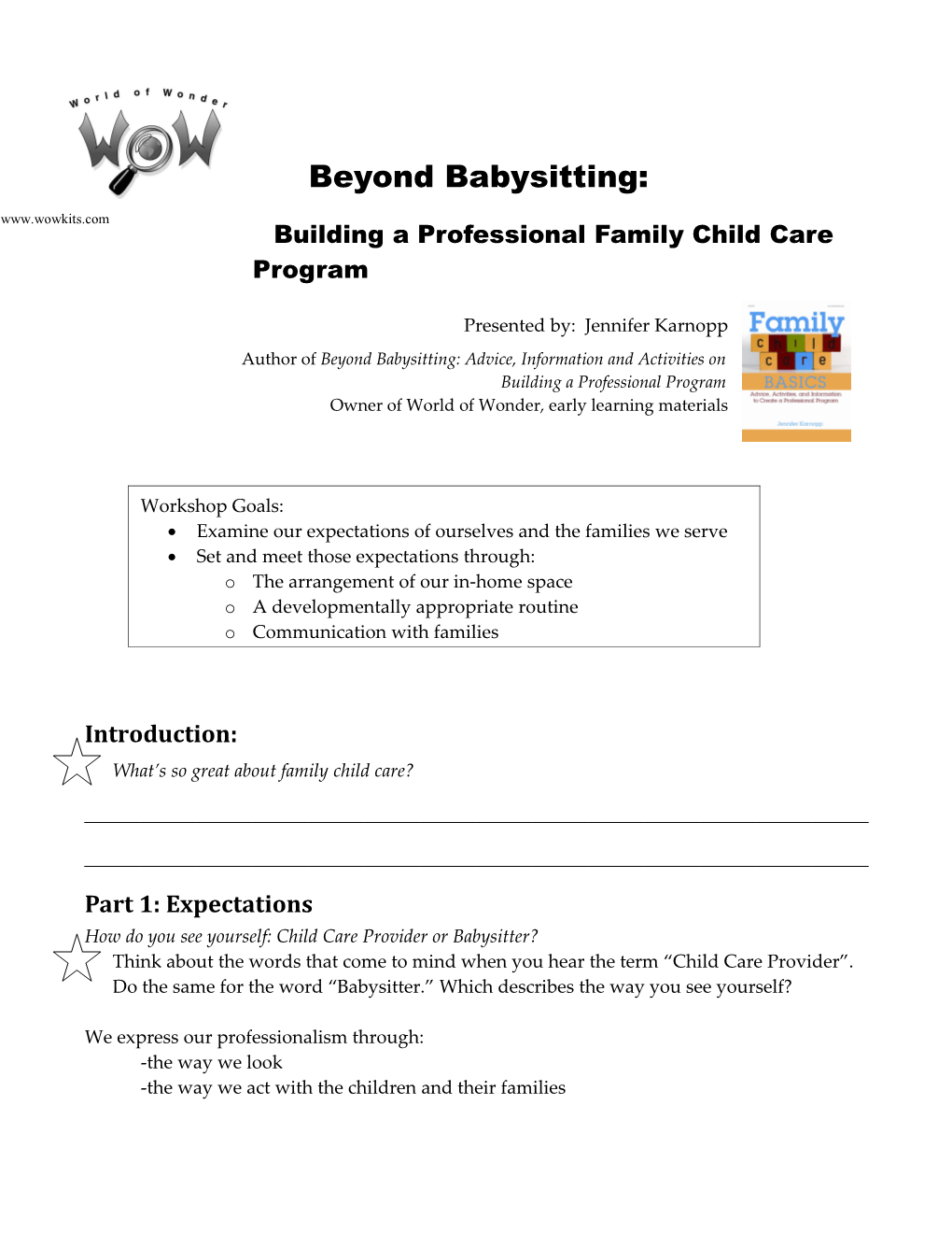 -Target Audience: Family Child Care Providers