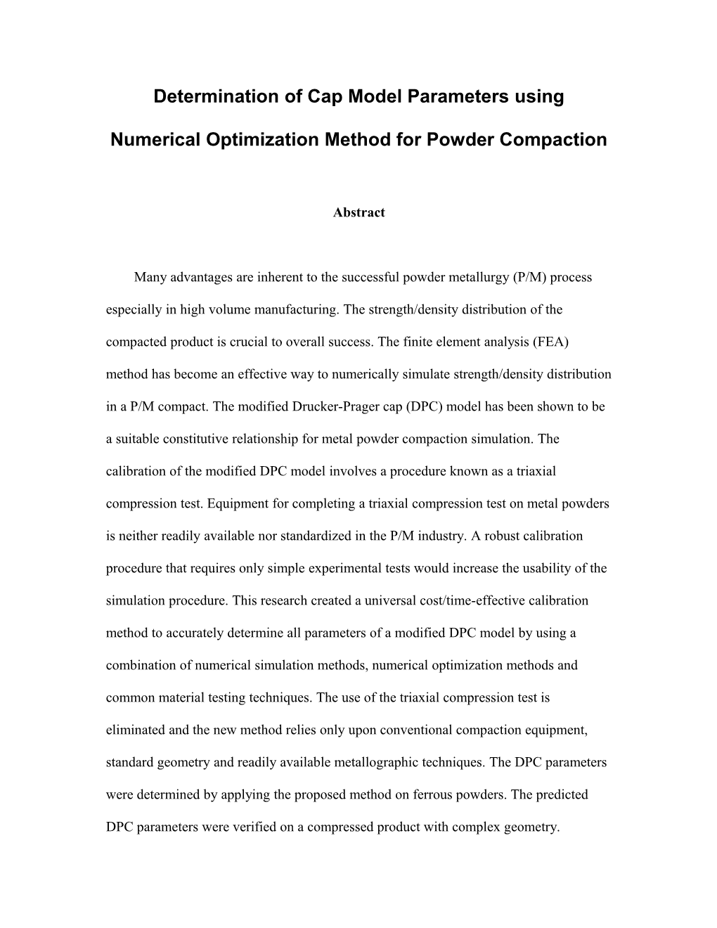 Determination of Cap Model Parameters Using Numerical Optimization Method for Powder Compaction