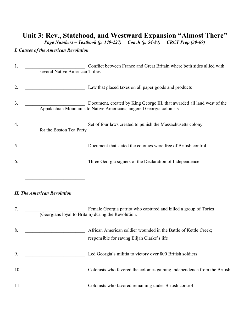 Unit 3: Rev., Statehood, and Westward Expansion Almost There