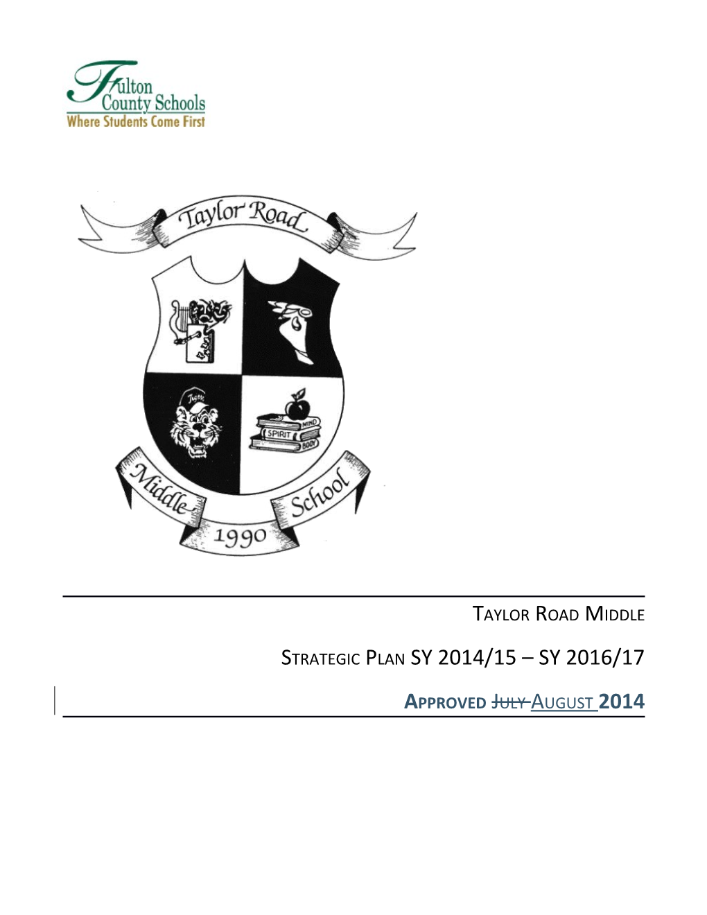 Taylor Road Middle Strategic Plan SY 2014/15 2016/17