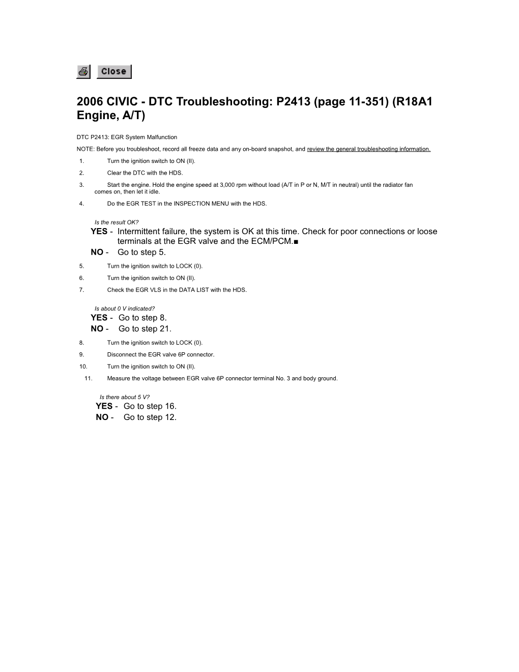 2006 CIVIC - DTC Troubleshooting: P2413 (Page 11-351) (R18A1 Engine, A/T)