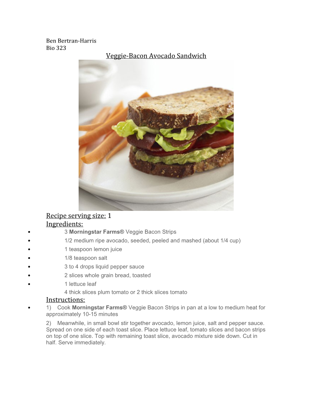Veggie-Bacon Avocado Sandwich