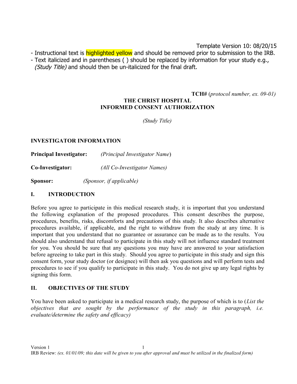 Instructional Text Is Highlighted Yellow and Should Be Removed Prior to Submission to the IRB