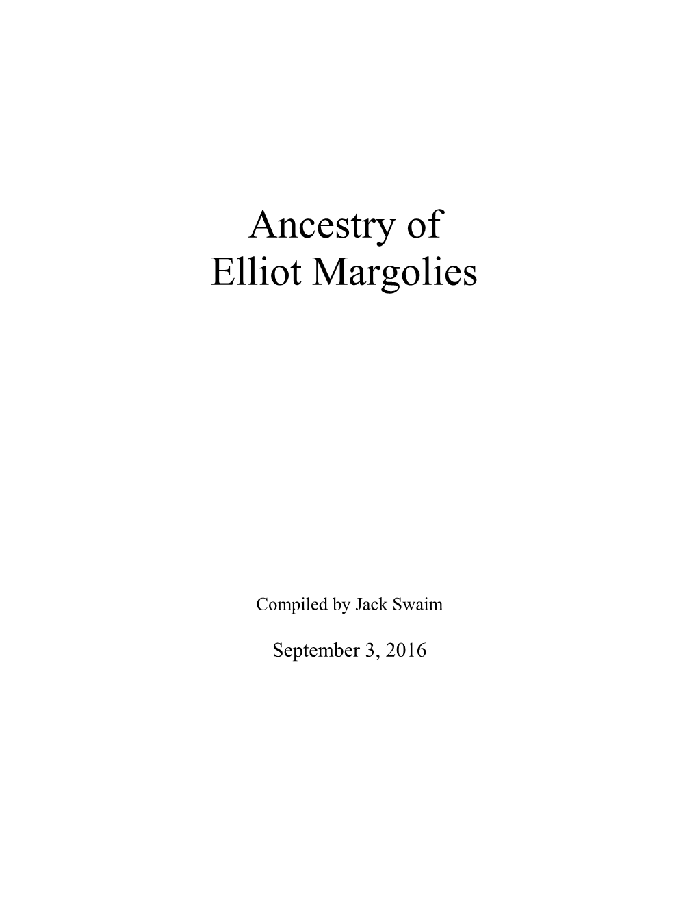 Ancestry of Elliot Margolies September 3, 2016