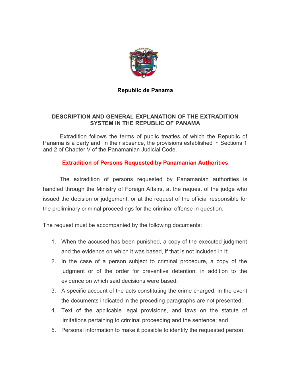 Description and General Explanation of the Extradition System in the Republic of Panama