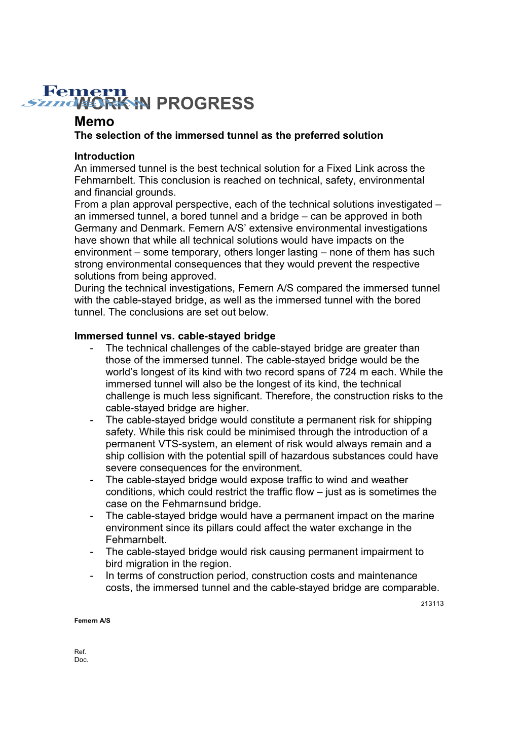 The Selection of the Immersed Tunnel As the Preferred Solution