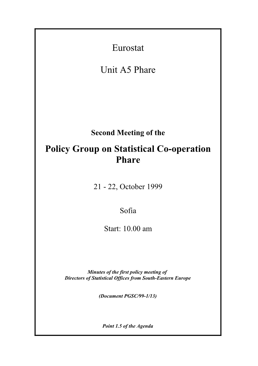 Policy Group on Statistical Co-Operation