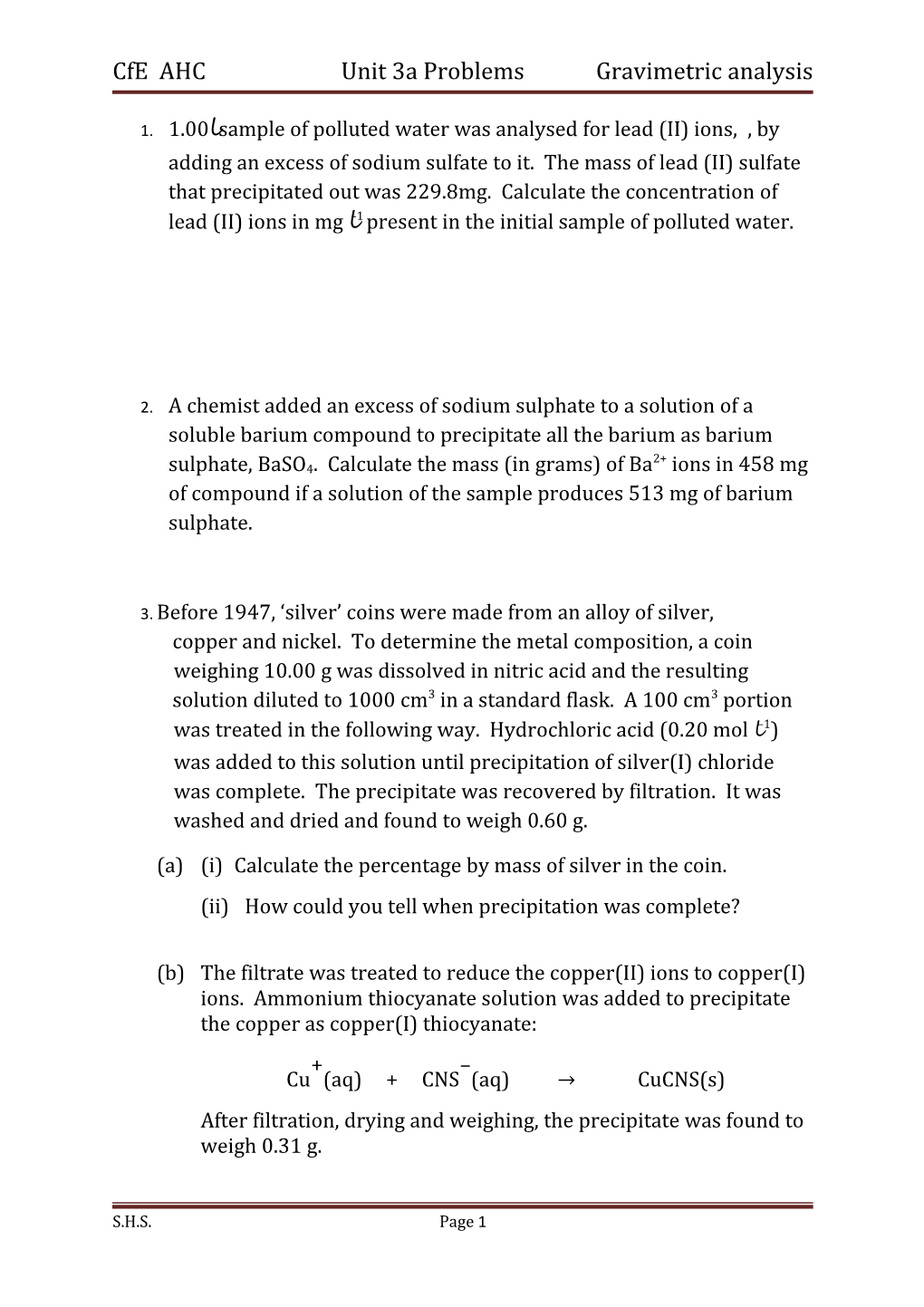 Cfe AHC	Unit 3A Problems Gravimetric Analysis