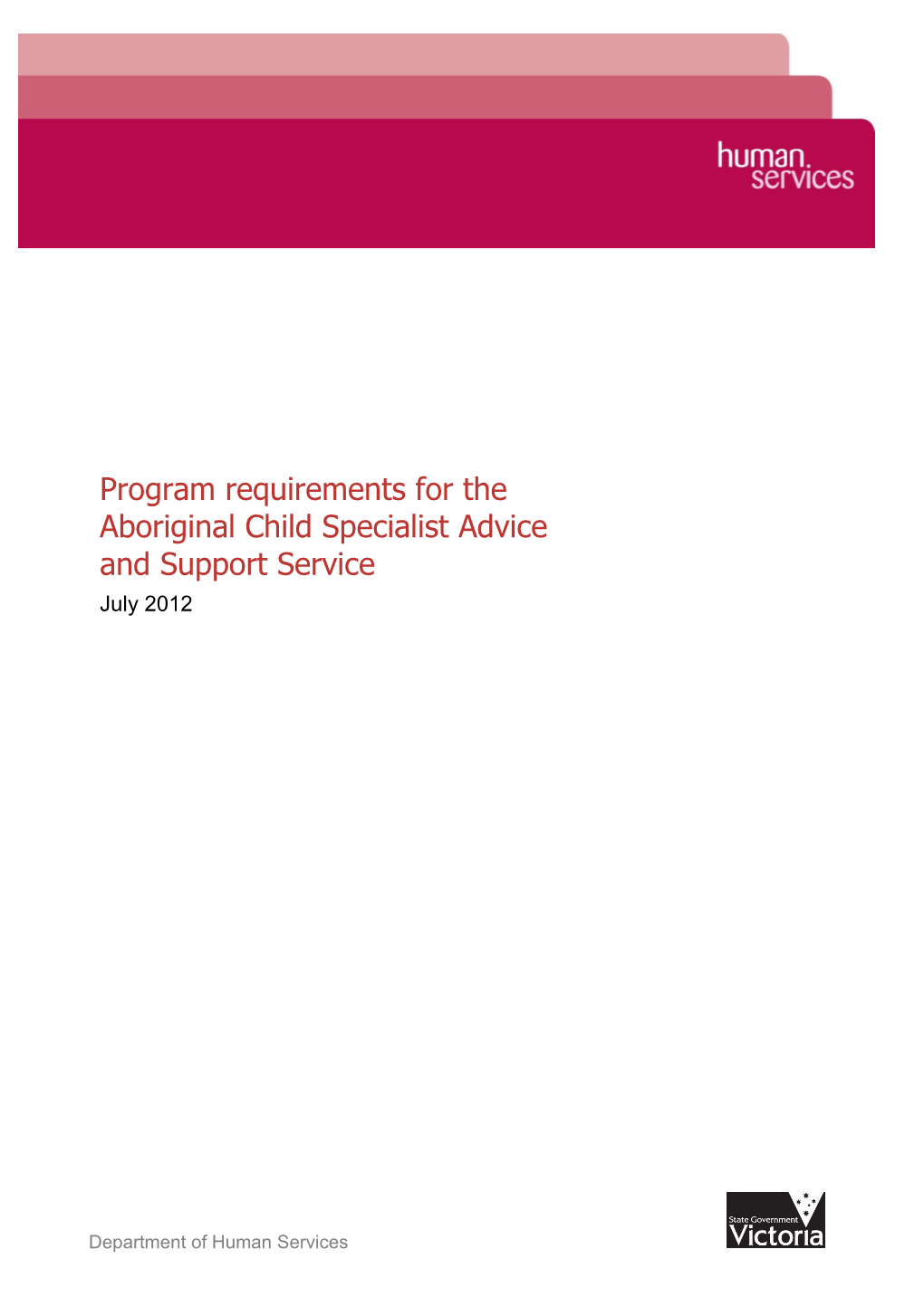 Program Requirements For The Aboriginal Child Specialist Advice And Support Service