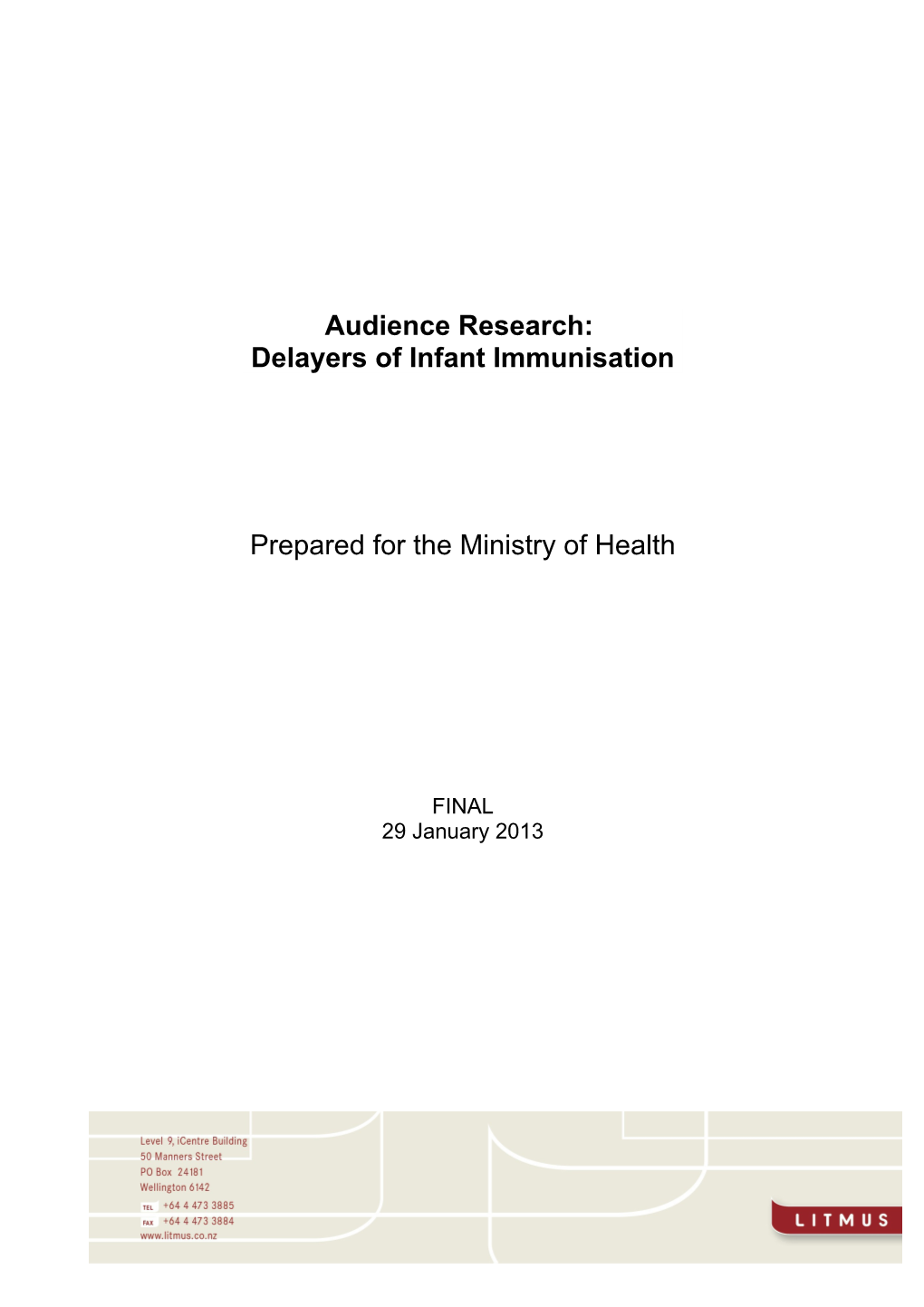 Audience Research: Delayers of Infant Immunisation