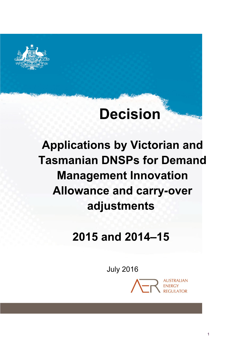 AER Decision - Demand Management Innovation Allowance Assessment Report 2015 and 2014-15