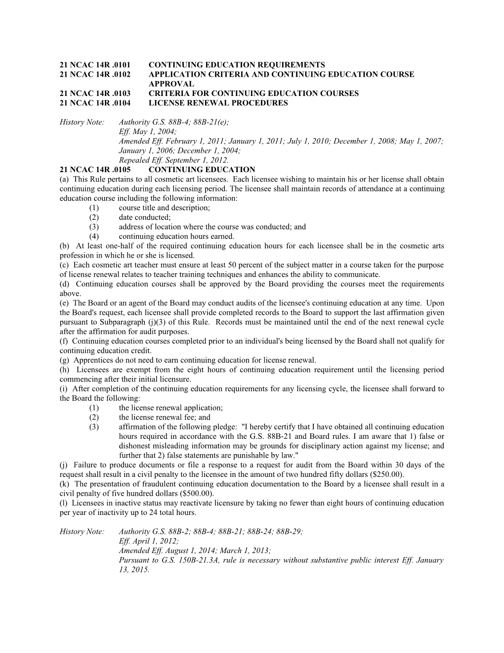 21 Ncac 14R .0102Application Criteria and Continuing Education Course Approval