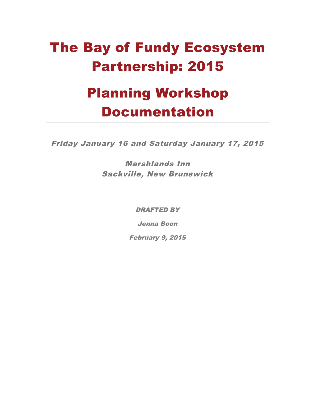 The Bay of Fundy Ecosystem Partnership: 2015