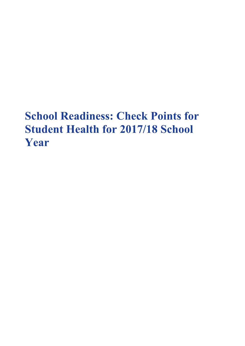 School Readiness: Check Points for Student Health for 2017/18 School Year