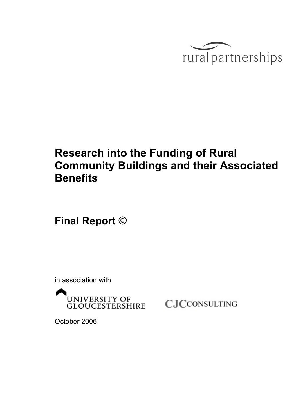 Research Into the Funding of Rural Community Buildings and Their Associated Benefits