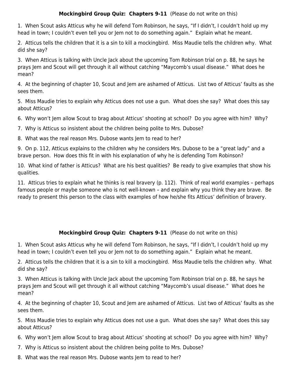 Mockingbird Group Quiz: Chapters 9-11 (Please Do Not Write on This)