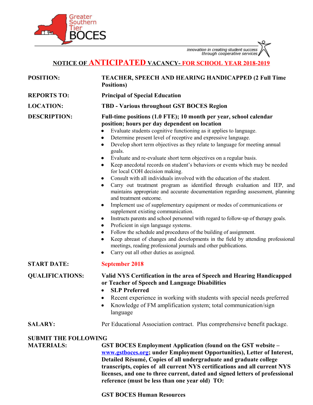 POSITION:TEACHER, SPEECH and HEARING HANDICAPPED (2 Full Time Positions)