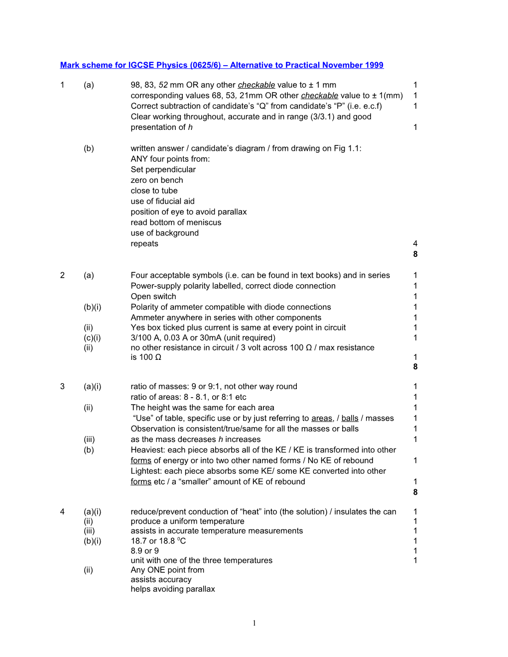 Mark Scheme for IGCSE Physics (0625/6) Alternative to Practical November 1999
