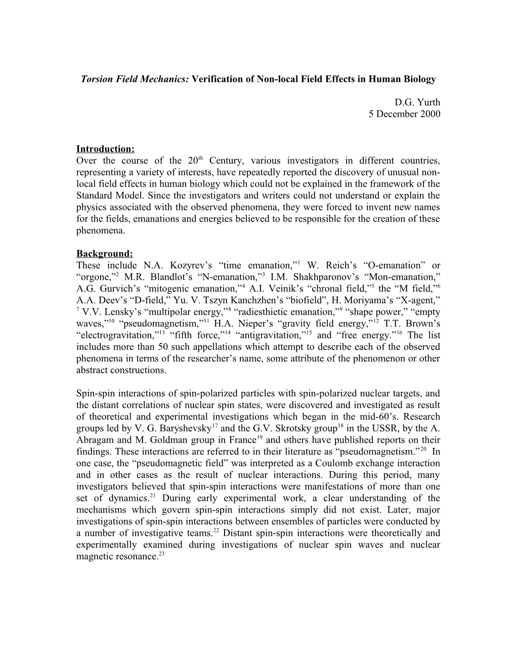 Torsion Field Mechanics: a Primer