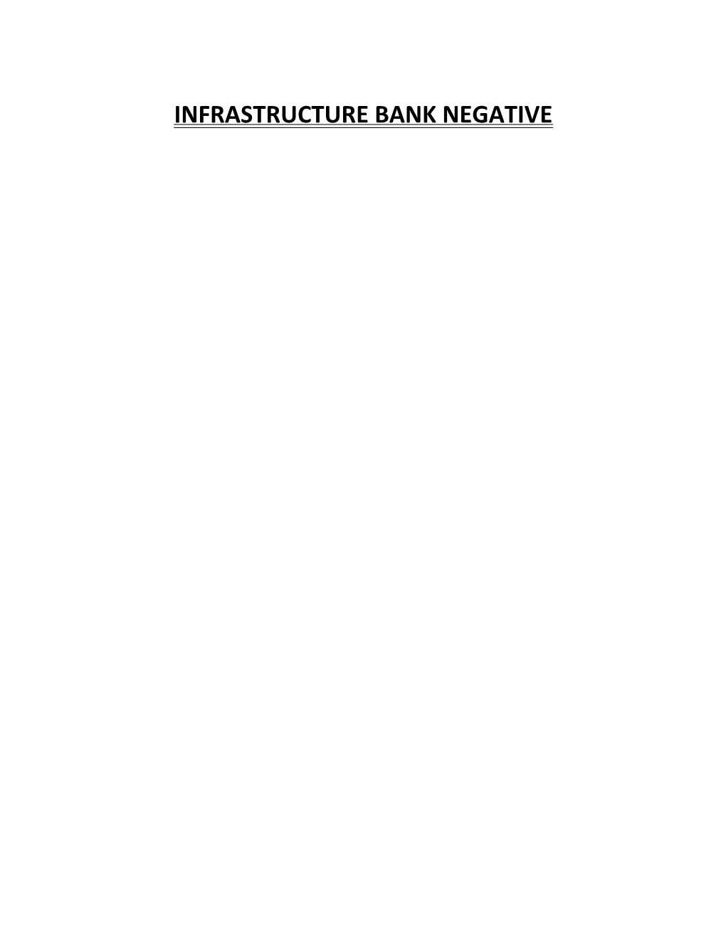 Infrastructure Bank Negative