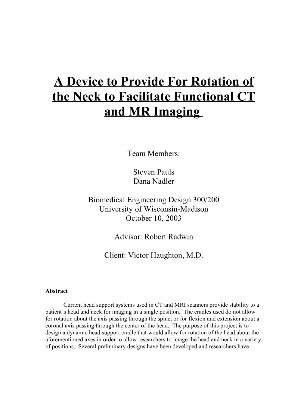 A Device to Provide for Rotation of the Neck to Facilitate Functional CT and MR Imaging