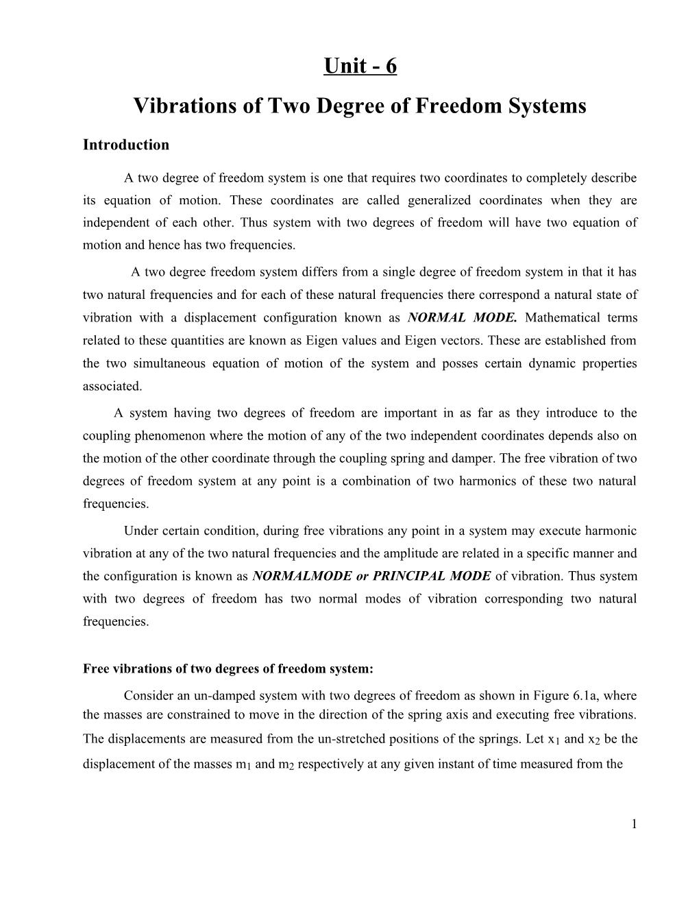 Vibrations of Two Degree of Freedom Systems