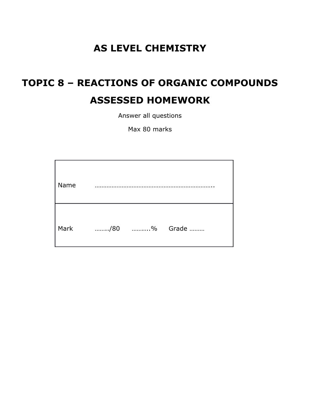 Topic 8 Reactions of Organic Compounds
