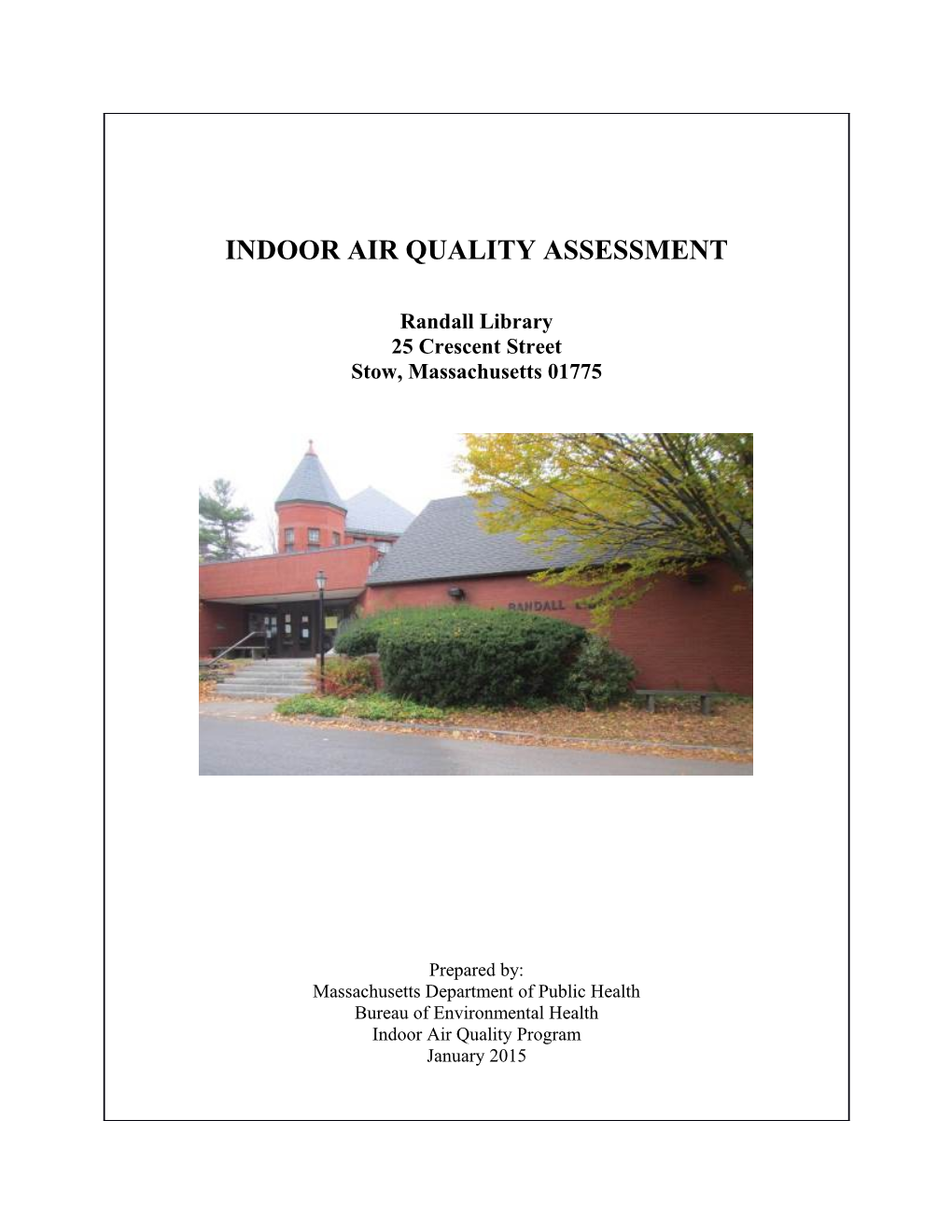 Indoor Air Quality Assessment - Randall Library, Stow, Massachusetts