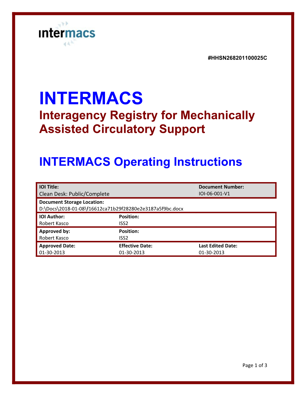 INTERMACS Interagency Registry for Mechanically Assisted Circulatory Support INTERMACS