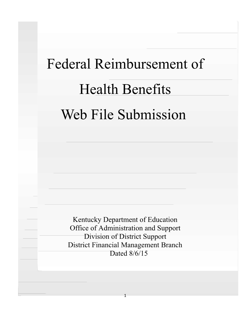 Federal Reimbursement of Health Benefits