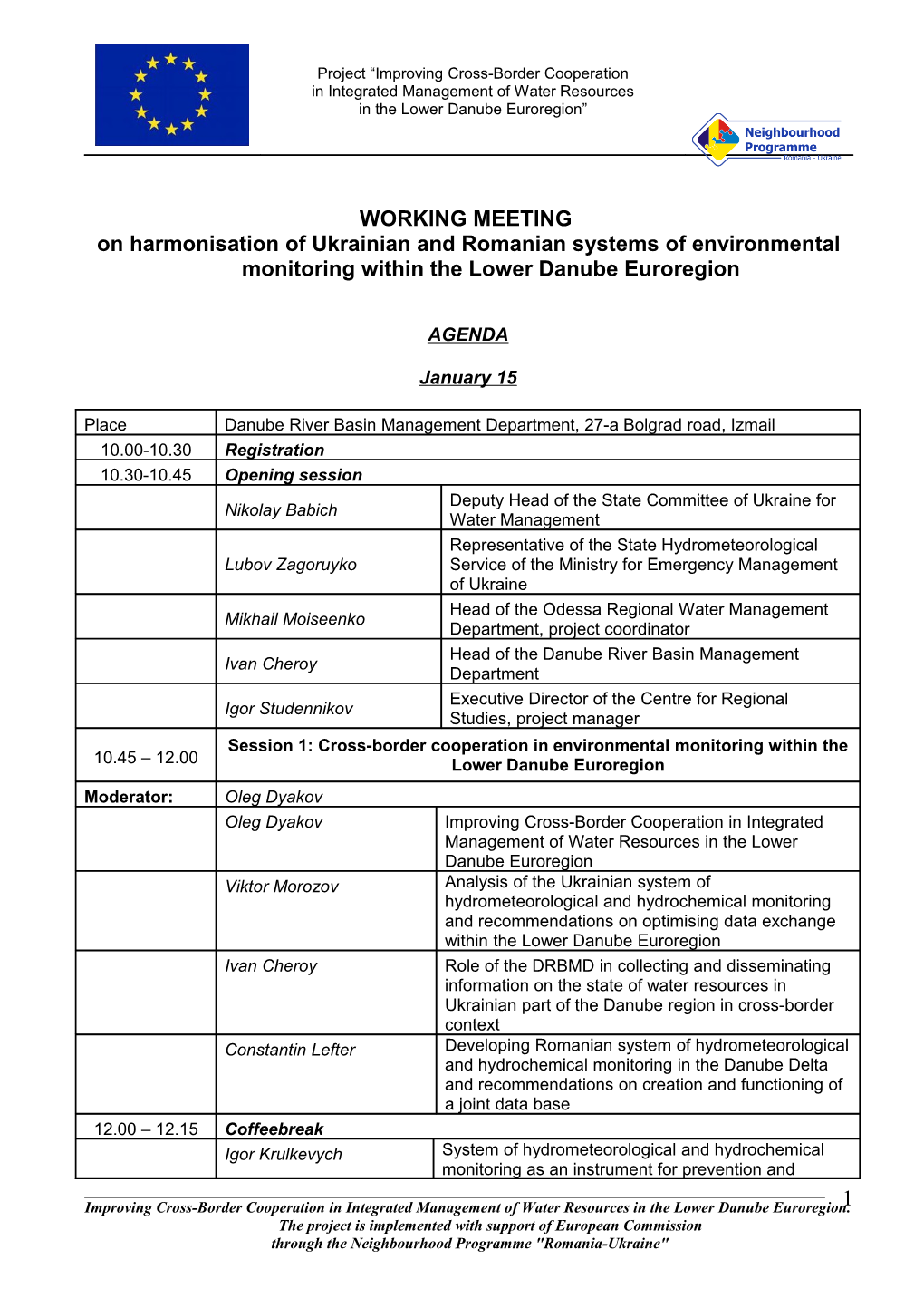 Session 1: Cross-Border Cooperation in Environmental Monitoring Within the Lower Danube