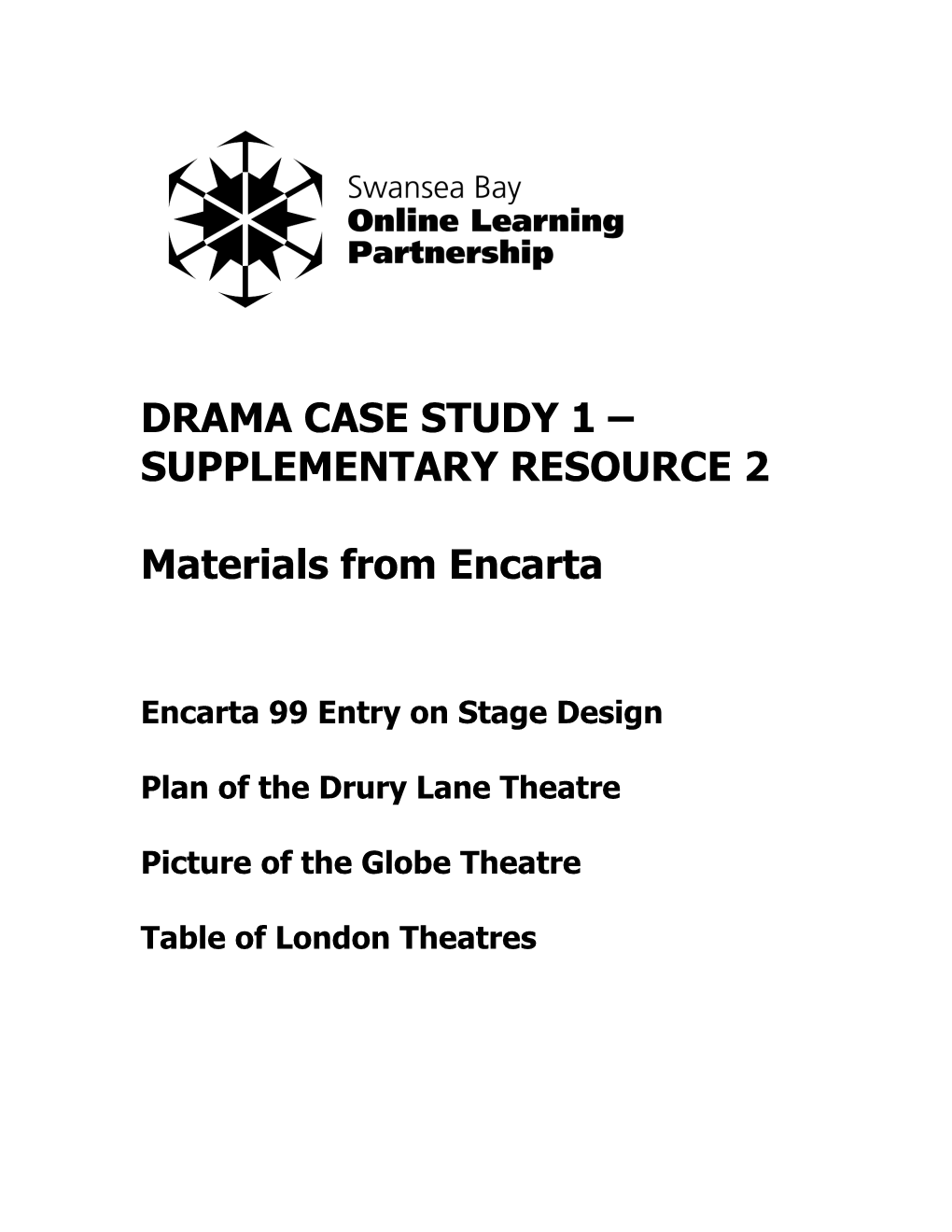 Drama Case Study 1 Supplementary Resource 2