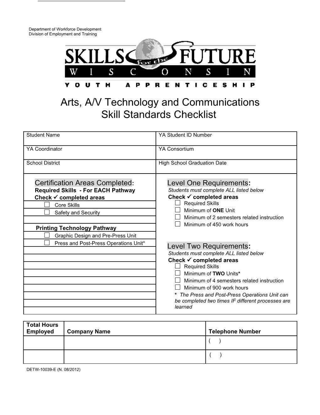 DETW-10039-E, Arts, A/V Technology And Communications Skill Standards Checklist