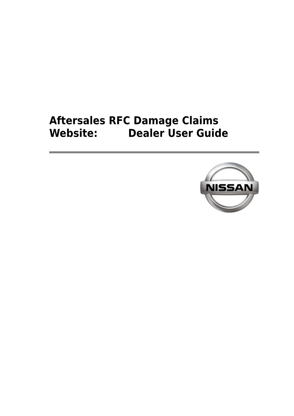 Aftersales RFC Damage Claims Website: Dealer User Guide