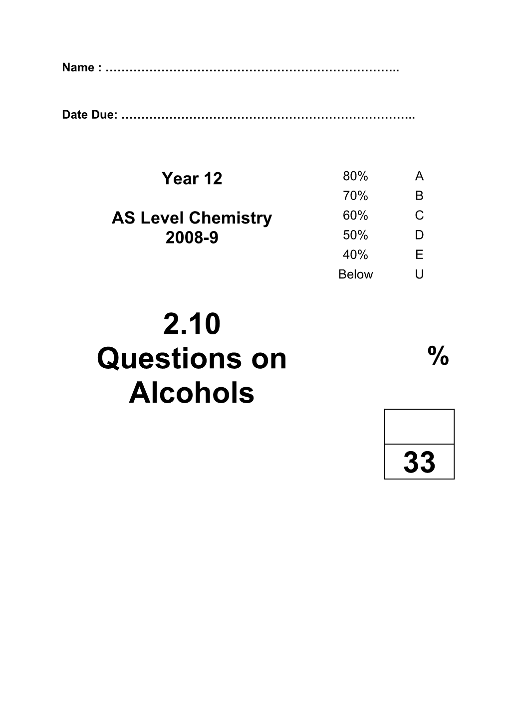 1.(A)Ethanol Can Be Manufactured by the Direct Hydration of Ethene and by the Fermentation