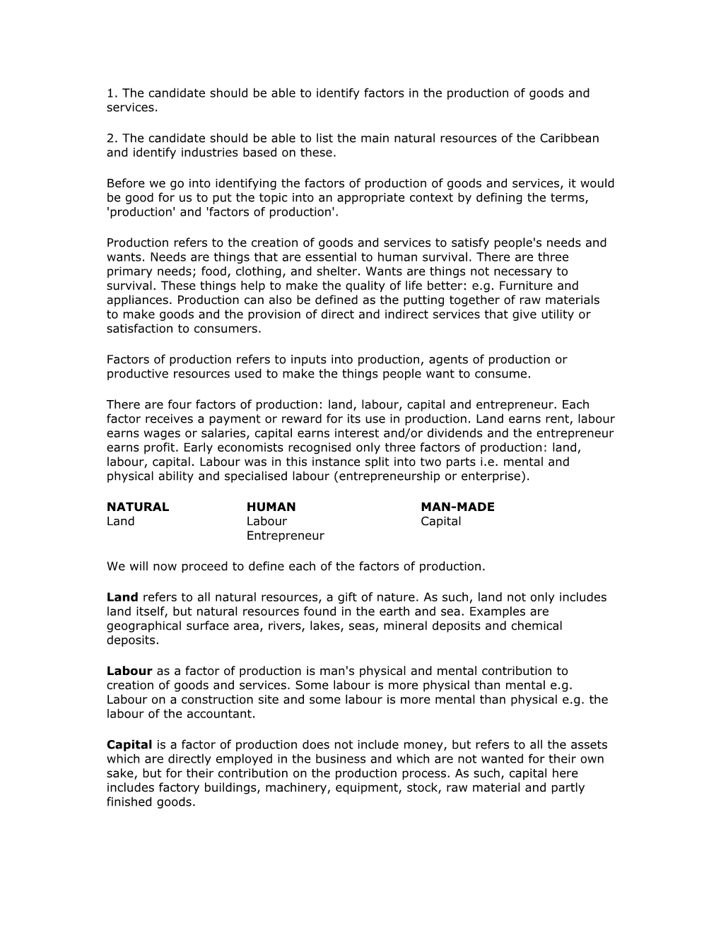 1. the Candidate Should Be Able to Identify Factors in the Production of Goods and Services