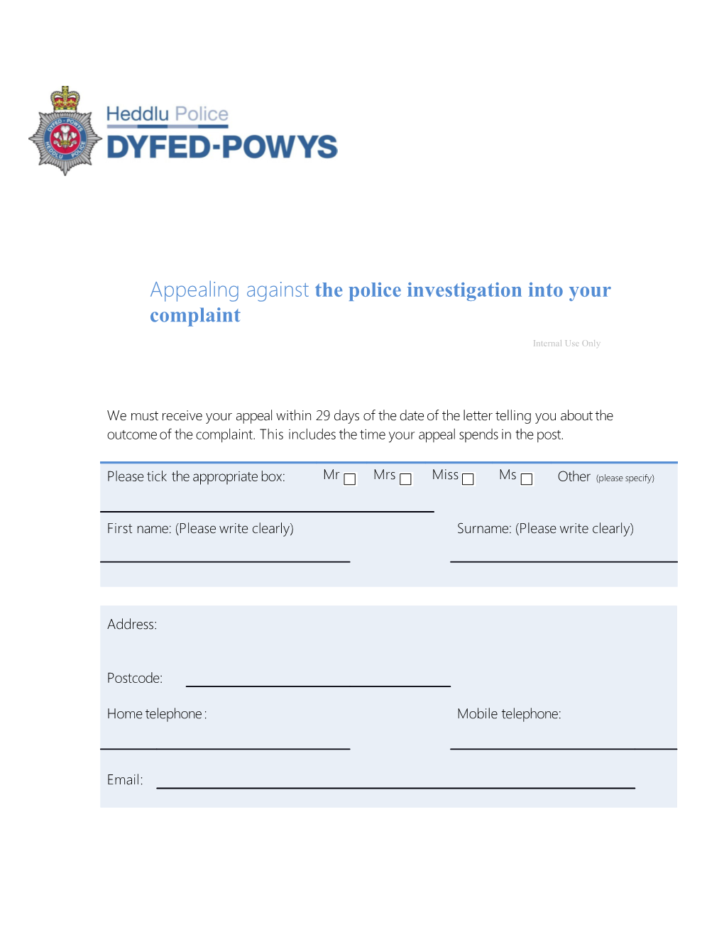 Appealing Against the Police Investigation Into Your Complaint Internal Use Only