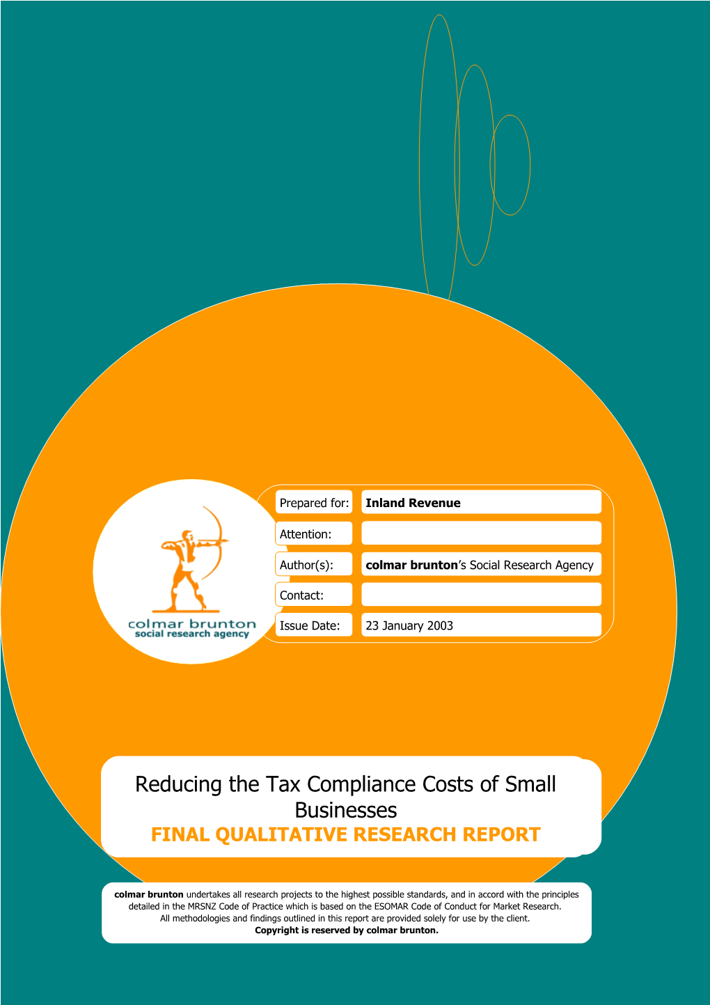 Final Qualitative Research Report: Reducing the Tax Compliance Costs of Small Businesses