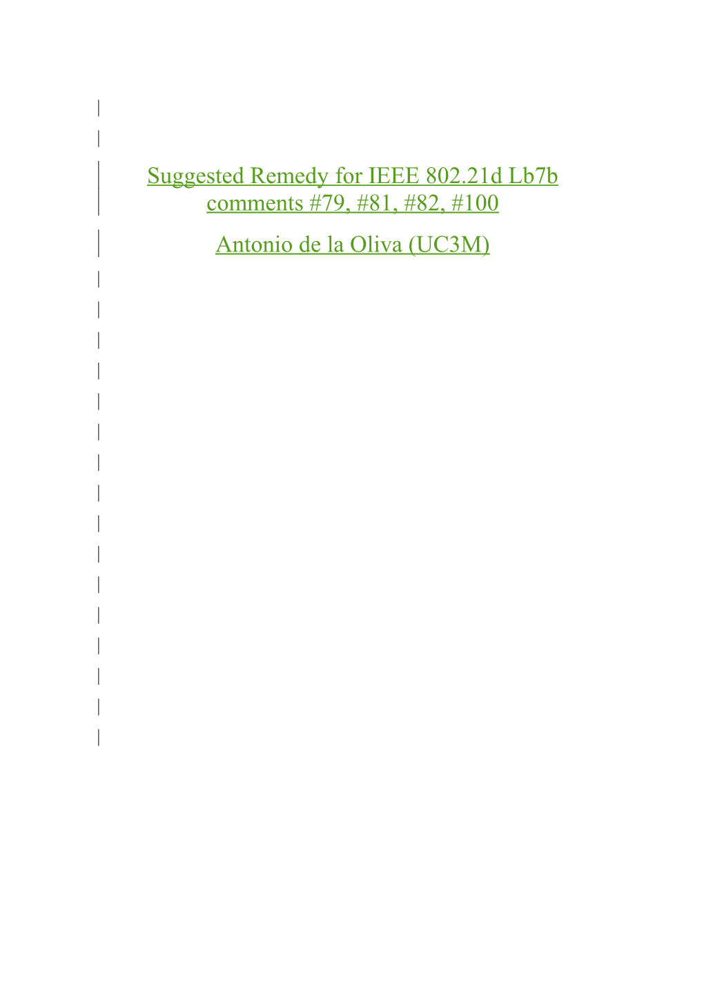 7.4.1.1.3 Suggested Remedy for IEEE 802.21D Lb7b Comments #79, #81, #82, #100