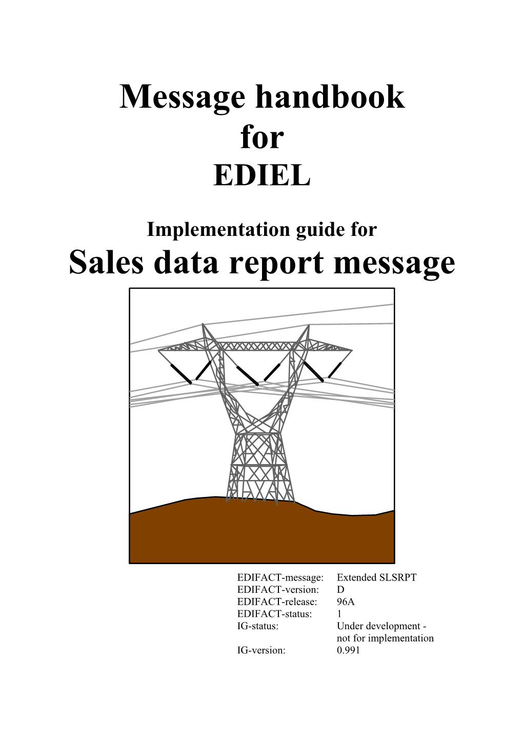 Implementation Guide for the Sales Data Report Message 19