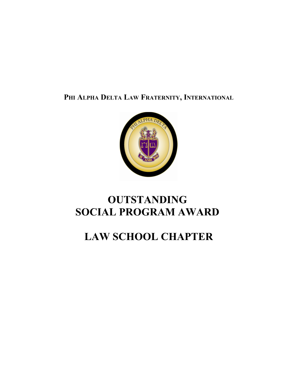 Phi Alpha Delta Law Fraternity, International