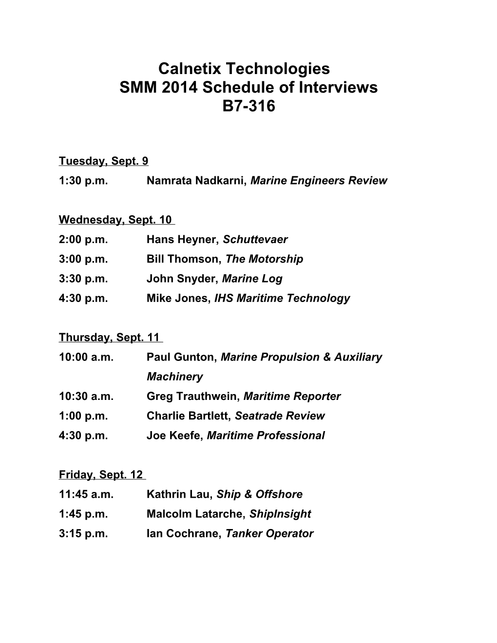 SMM 2014 Schedule of Interviews