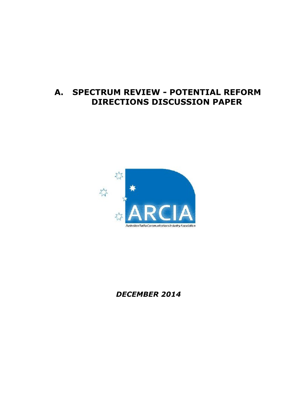 Spectrum Review - Potential Reform Directions Discussion Paper