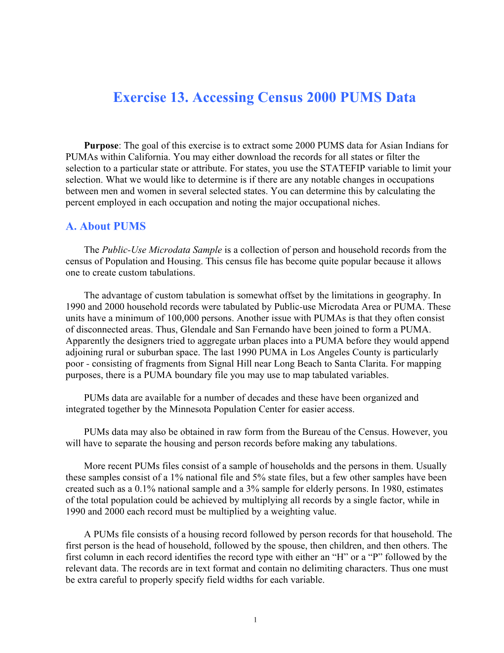 Exercise 13. Accessing Census 2000 PUMS Data