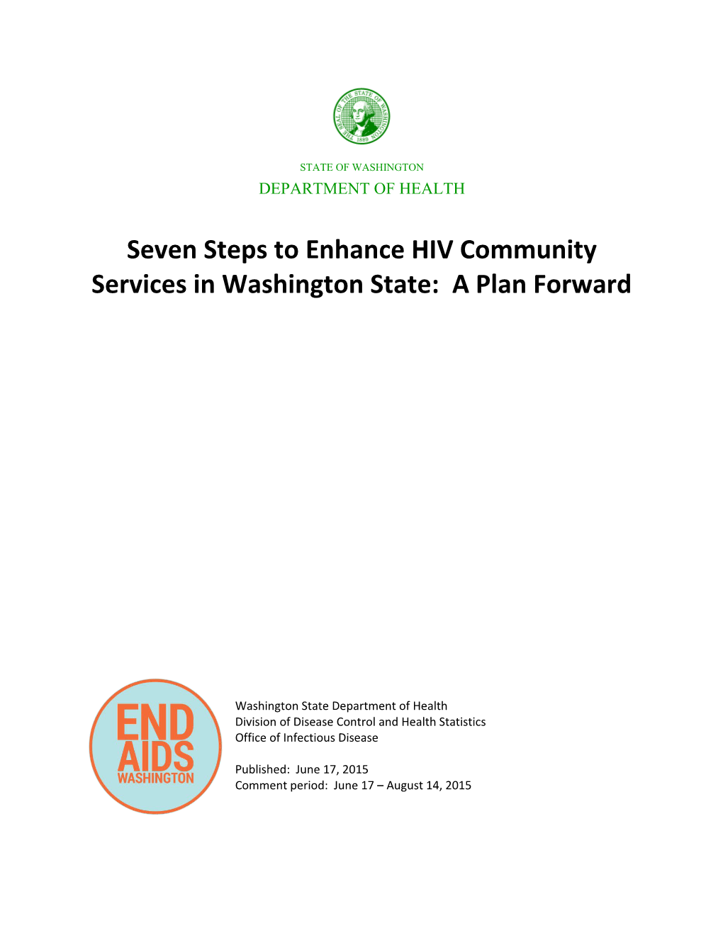 Seven Steps to Enhance HIV Community Services in Washington State: a Plan Forward