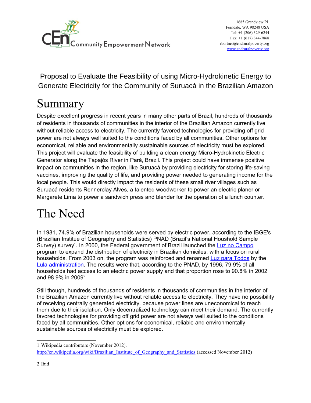 Proposal to Evaluate the Feasibility of Using Micro-Hydrokinetic Energy to Generate Electricity